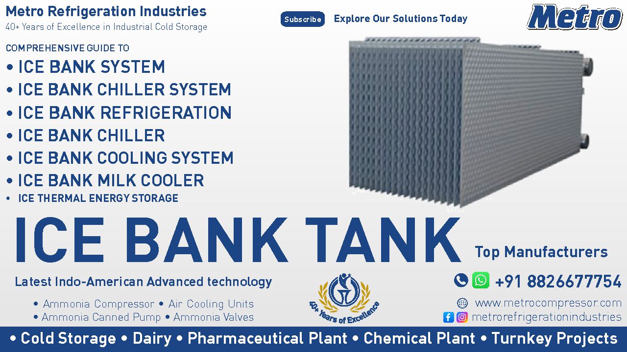 Ice bank refrigeration diagram | Metro Refrigeration Industries